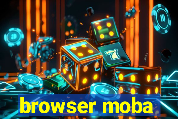 browser moba